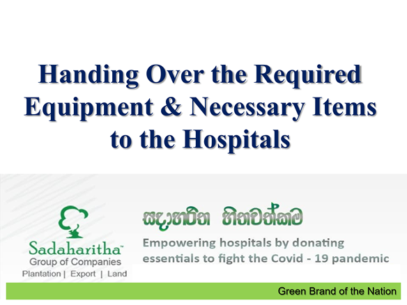 Covid 19 Donation to Hospitals 2020 — Sadaharitha news photo